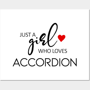 Just A Girl Who Loves Accordion - Music Accordion Posters and Art
